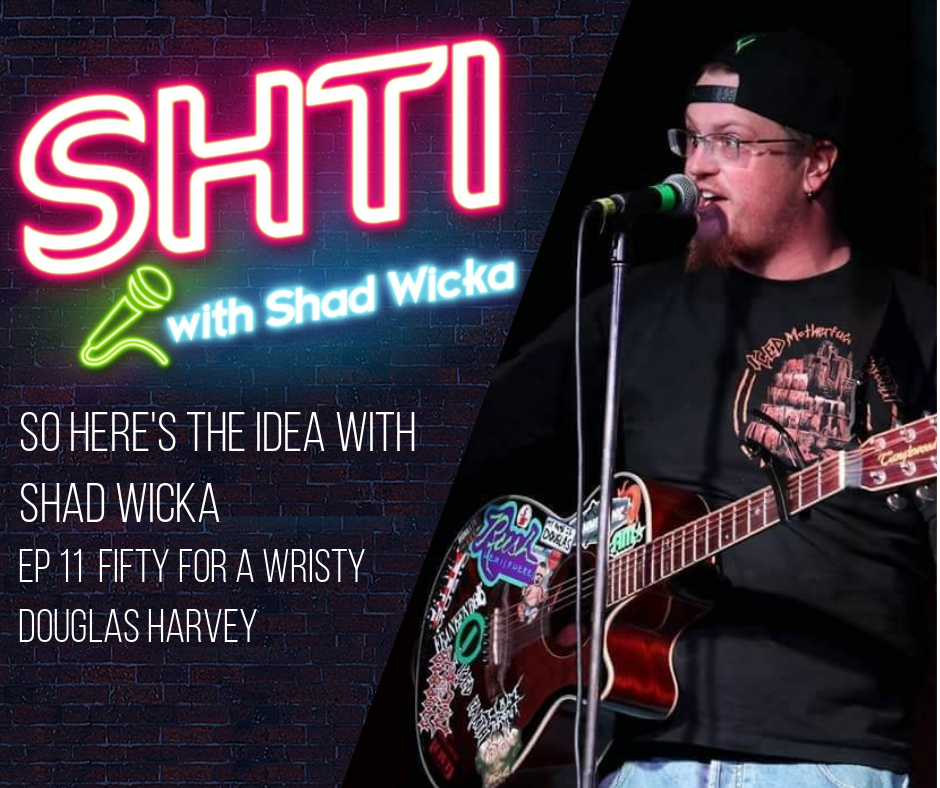 Episode 11 - Fifty for a Wristy - Douglas Harvey
