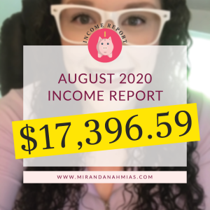 #035: August 2020 Income Report