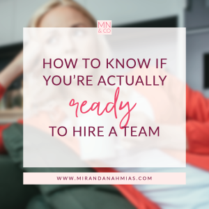 #032: How to Know if You're Actually Ready to Hire a Team