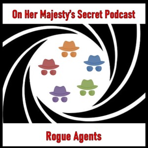 Rogue Agents Episode 025: ”The Living Daylights” Short Story by Ian Fleming