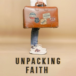 Unpacking Faith | Is it Okay to Question God?