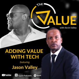 088: Adding Value with Tech | Jason Valley