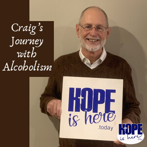 Craig’s Journey with Alcoholism