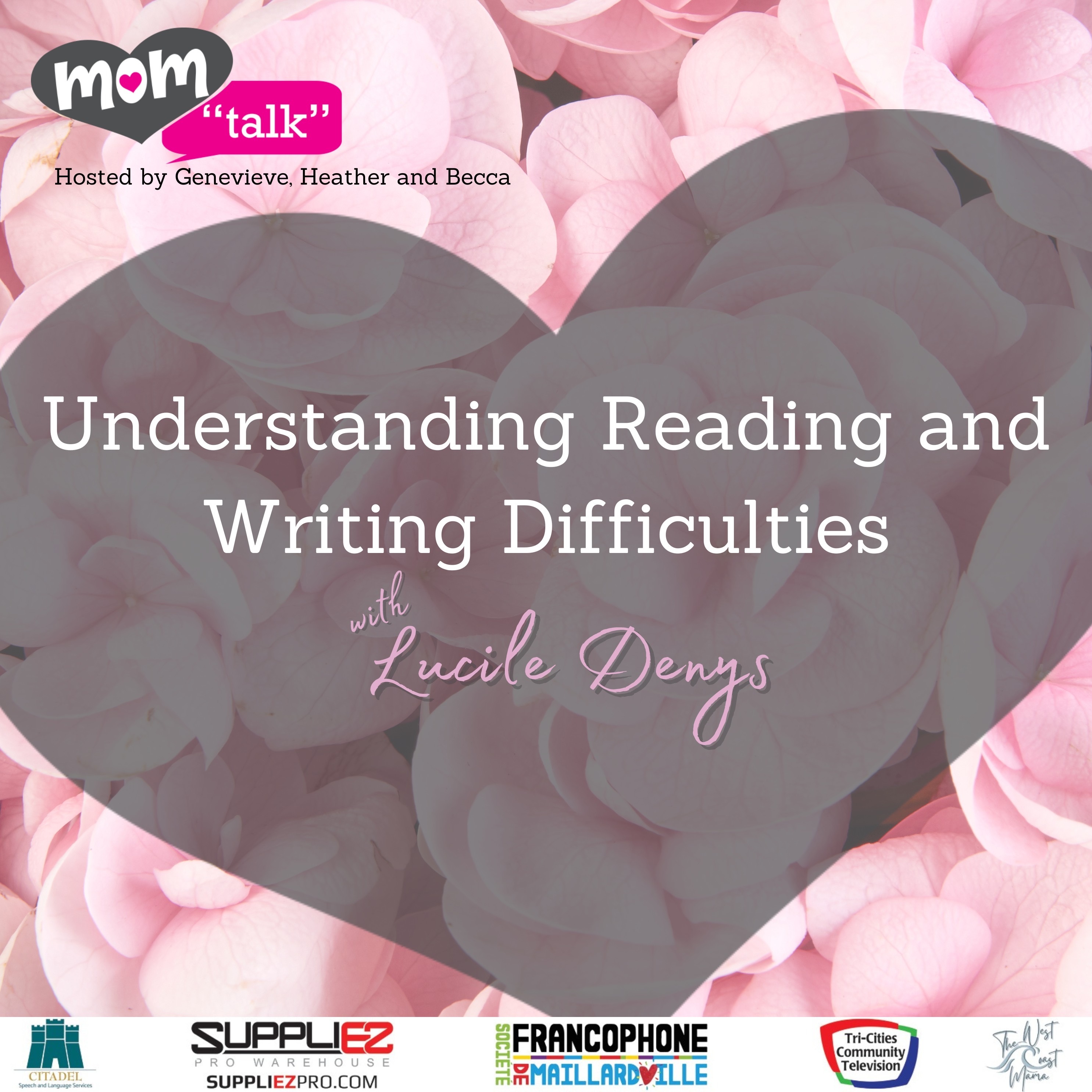 Understanding Reading and Writing Difficulties with Lucile Denys Mom