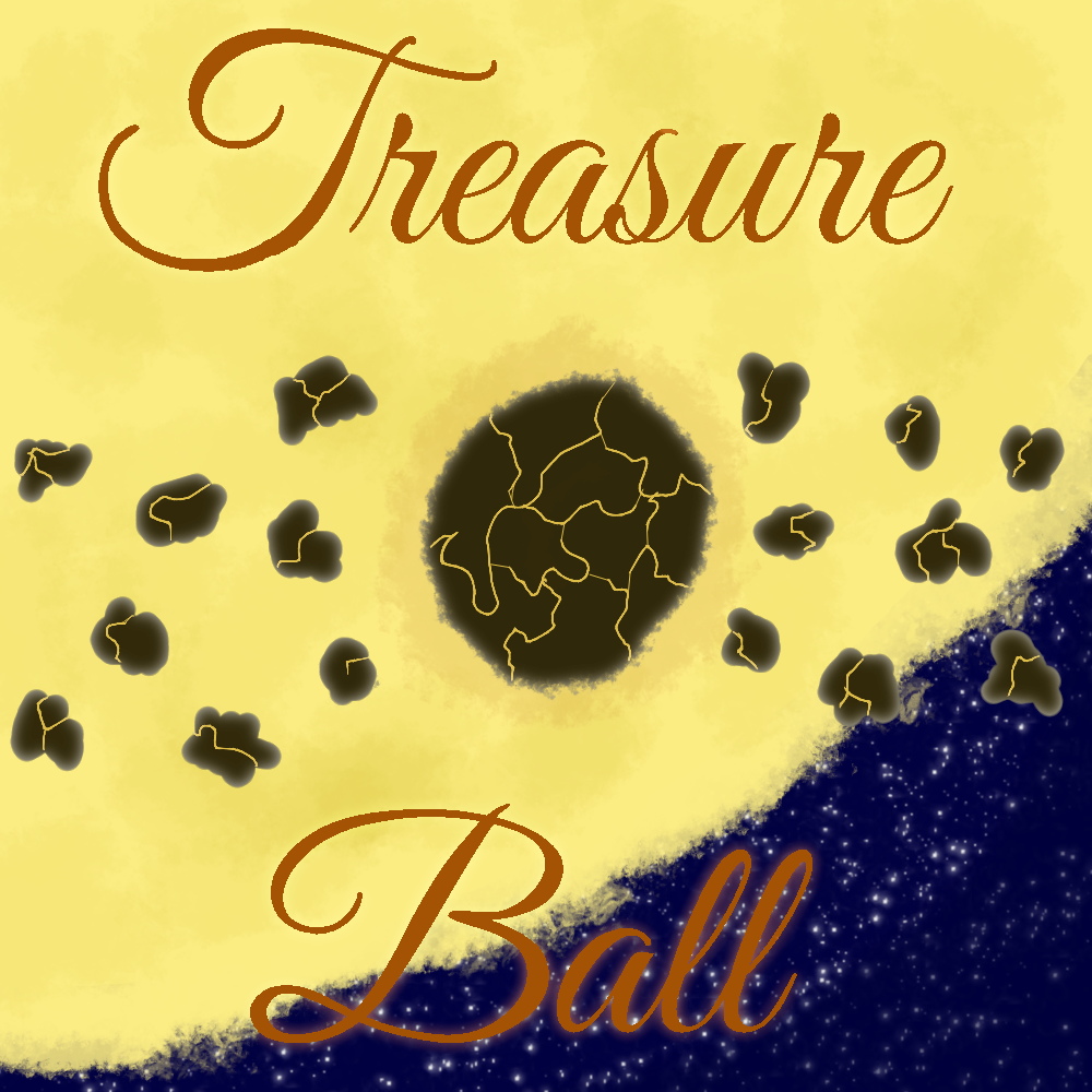 Treasure Ball: Episode 1 (Part 1)