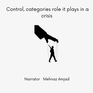 Control and it’s role of Crisis