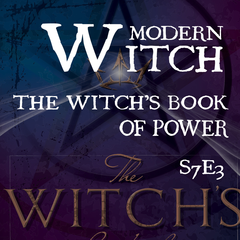 S7E3: The Witch's Book of Power