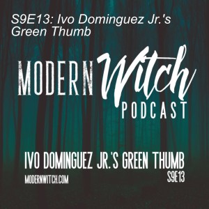 S9E13: Ivo Dominguez Jr.’s Green Thumb