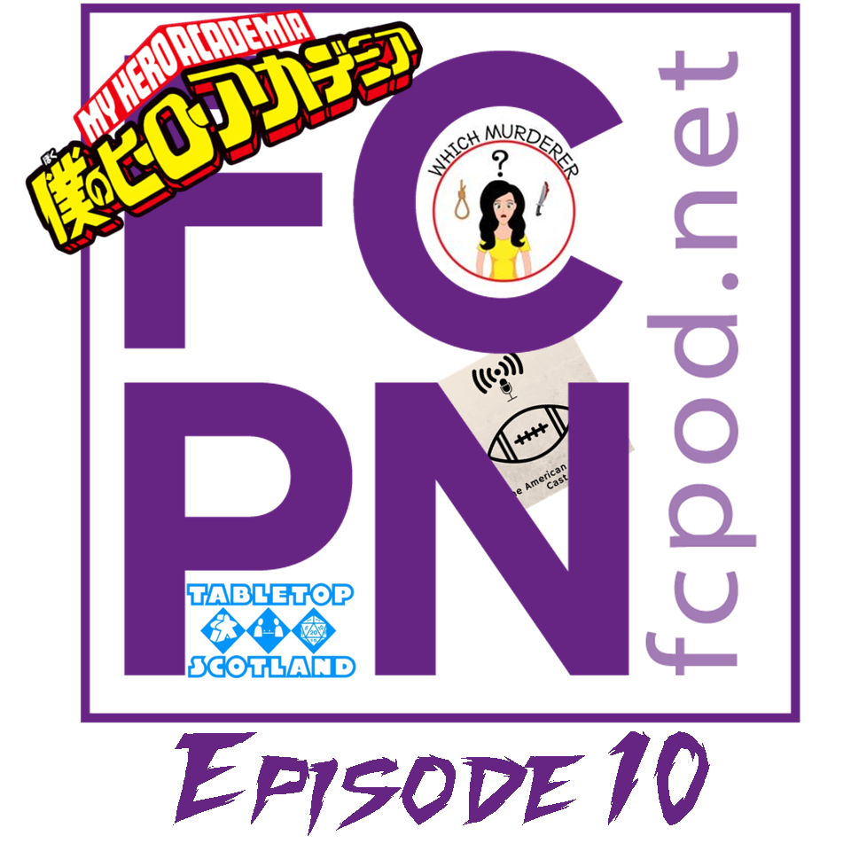 The Fair City Podcast - E10 - Castle Wrath Round Rectangular Roundup.