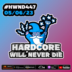 447 Hardcore Will Never Die