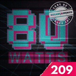 80 WATTS - Edição 209 (Relançamento)