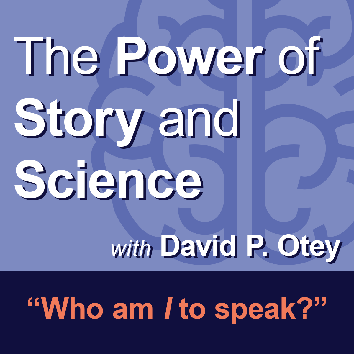 The Power of Story and Science