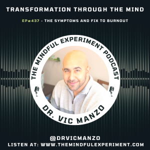 EP#437 - The Symptoms and Fix to Burnout