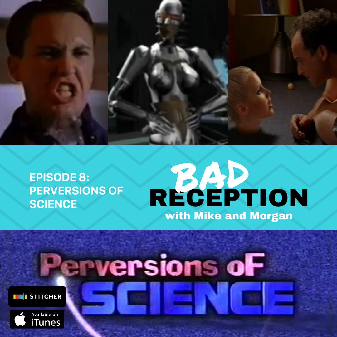 EP8 - Perversions of Science