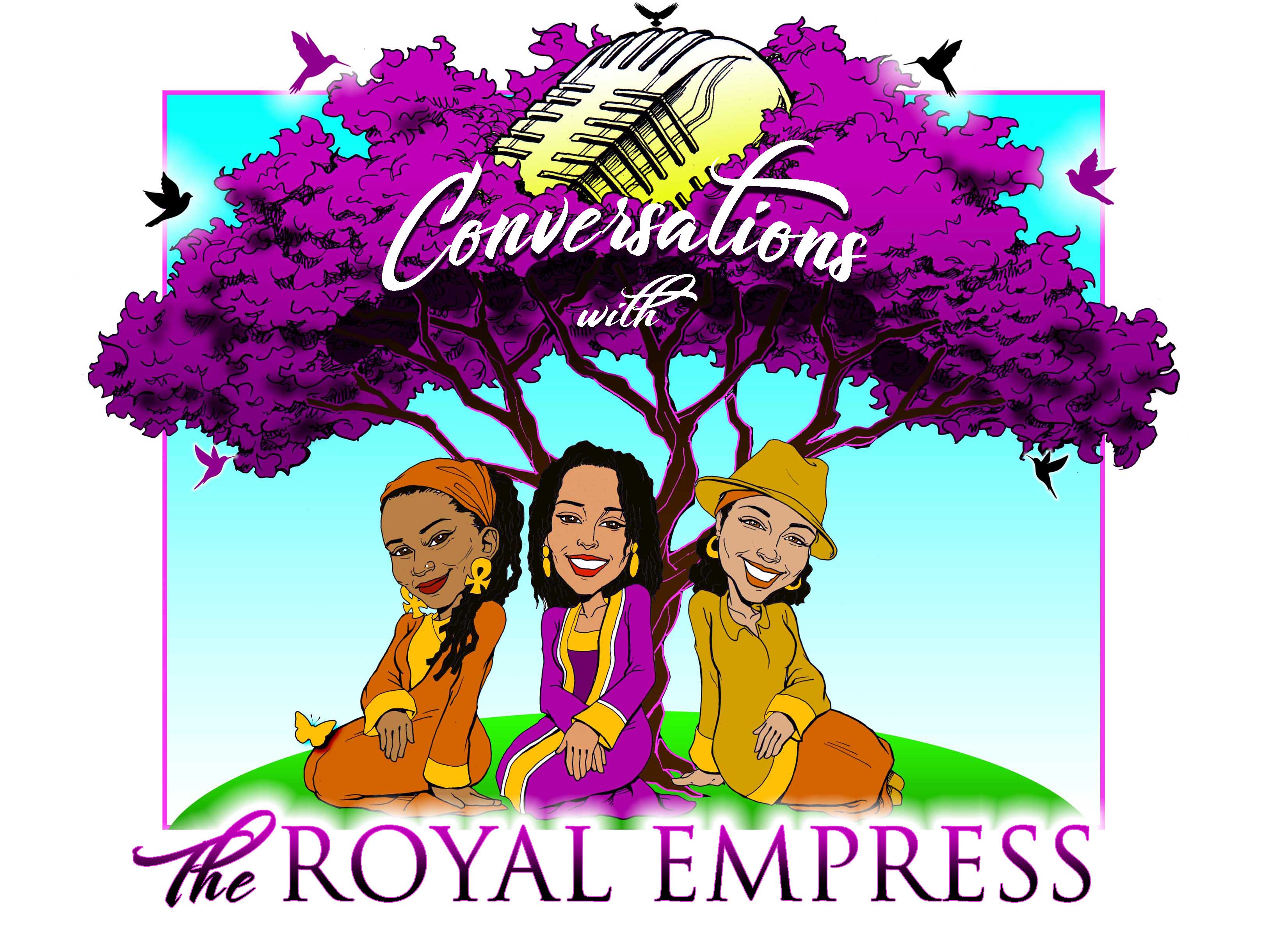 Conversations with the Royal Empress