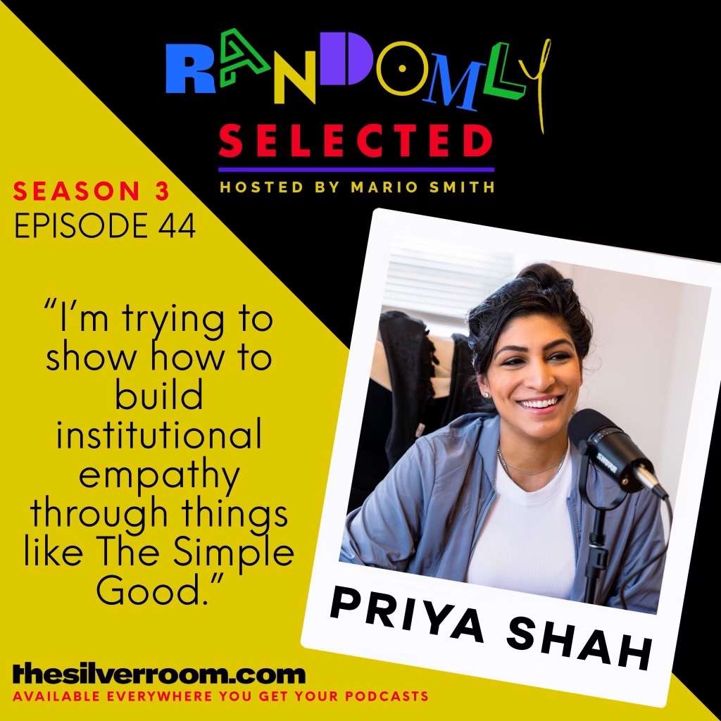 Randomly Selected - Priya Shah