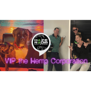 Patient-X & Pantless Pirate Show | VIP The Hemp Corporation