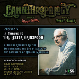 Cannthropology | A Tribute To DR. LESTER GRINSPOON