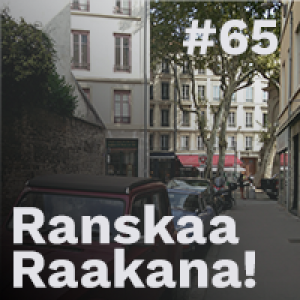 Ranskaa raakana! #65 – Hetken Pariisi on meidän: vieraana Pihla Hintikka