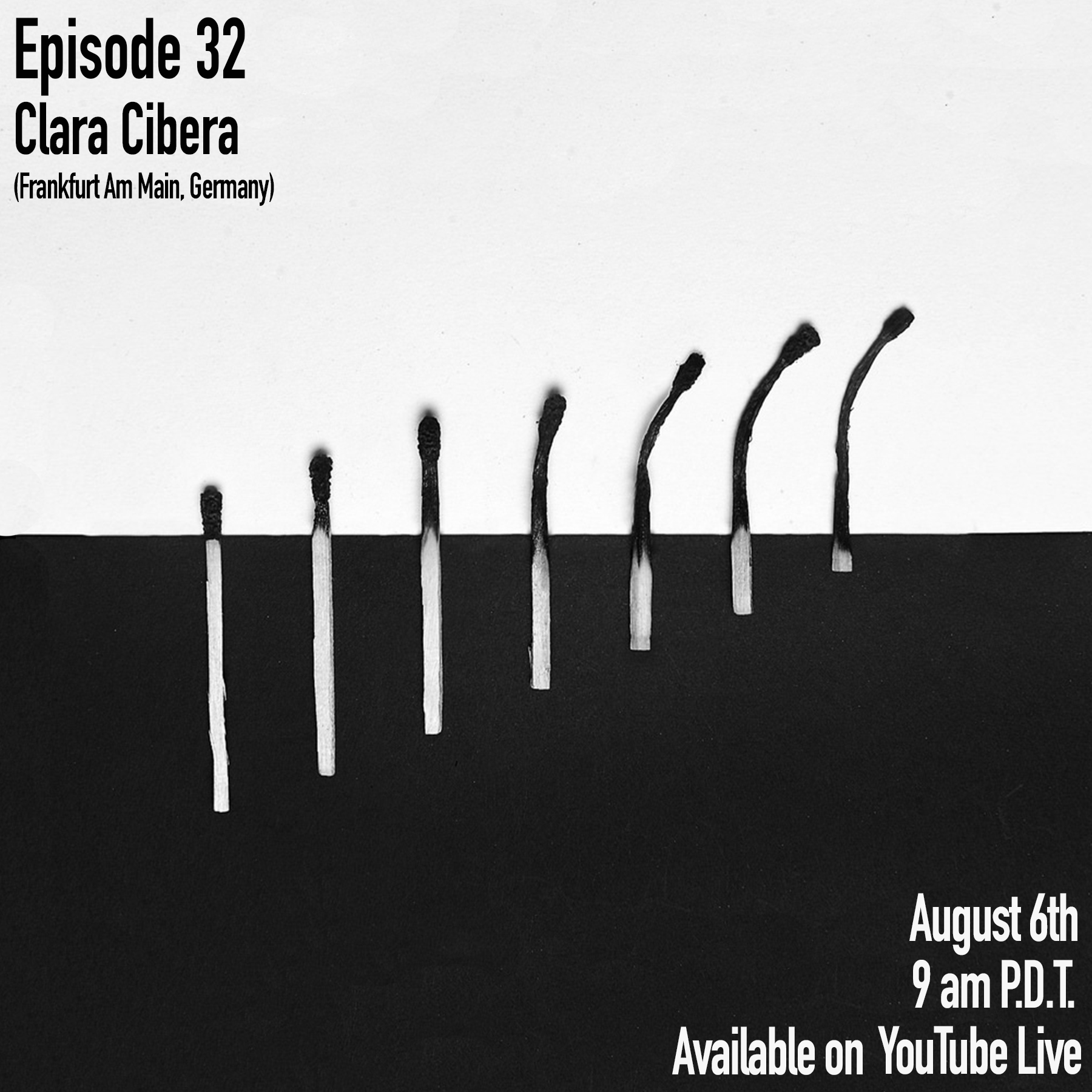 Episode 032 - Clara Cibera (August 6th, 2018)