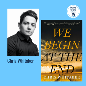 Chris Whitaker, WE BEGIN AT THE END