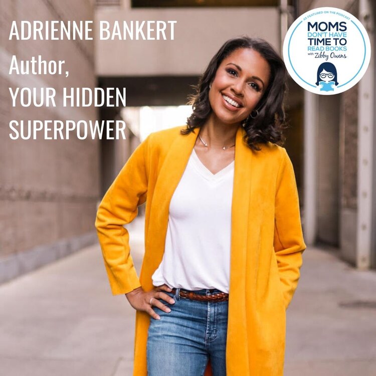 Adrienne Bankert Your Hidden Superpower