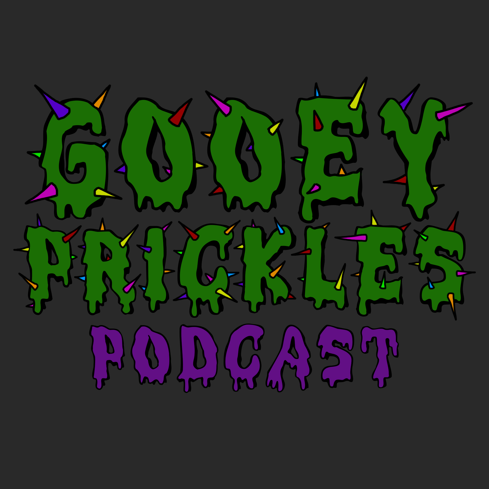 Episode #1 - Welcome - Be curious, not judgmental - Gooey Prickles Podcast
