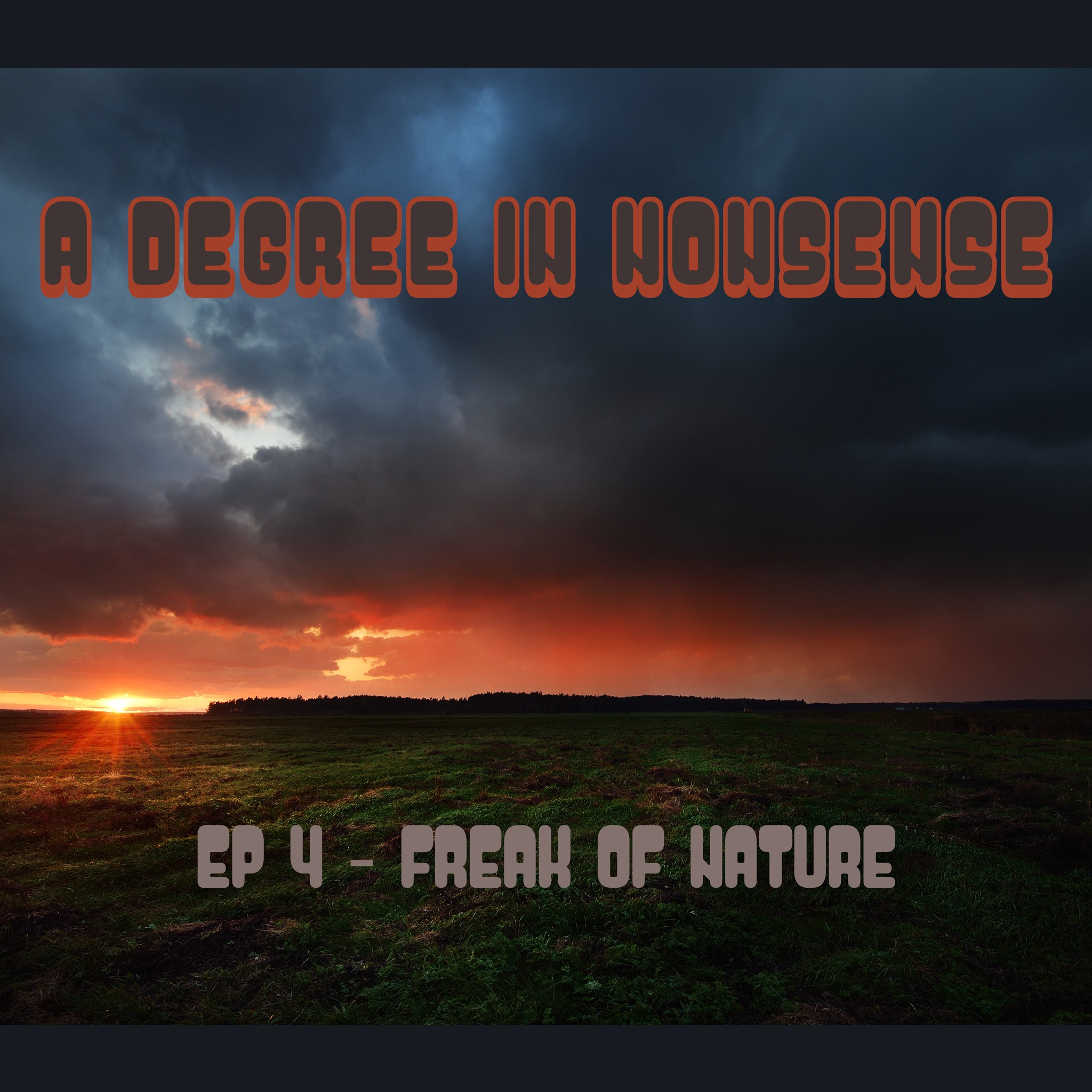 Album Artwork Ep 4 - Freak of Nature