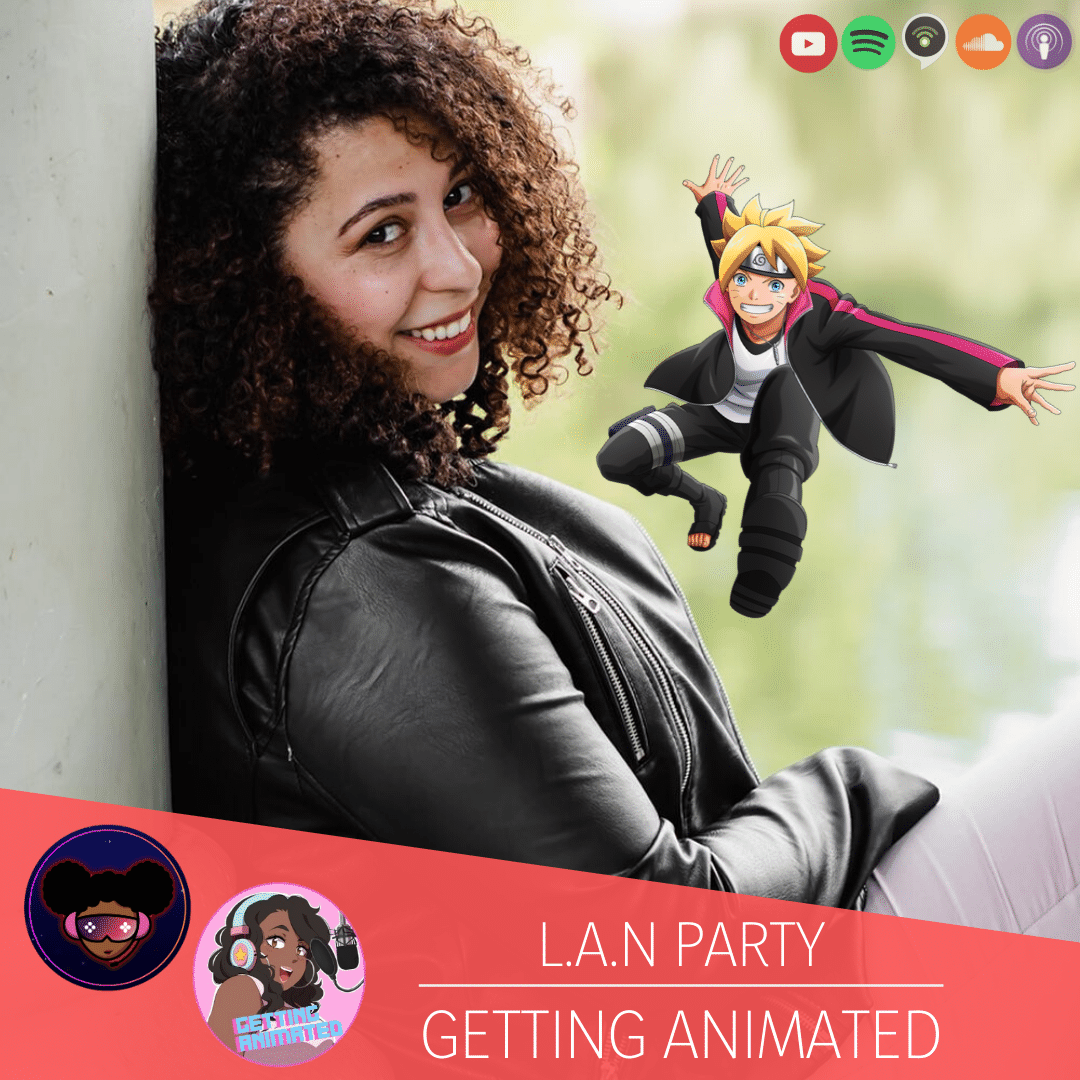 L.A.N Party & Getting Animated Special: Interview with Amanda C. Miller: English Voice Actor of Boruto