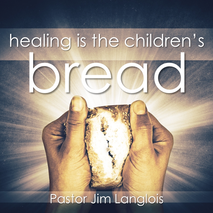 Healing is The Children’s Bread - part 5 of 5