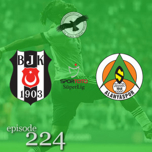The Black Eagles Podcast - Episode 224 (April 12th, 2022) - Beşiktaş vs. Alanyaspor (Süper Lig)
