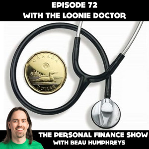 72 - Loonie Doctor