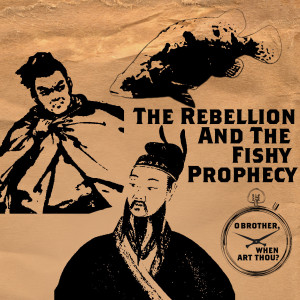 The Rebellion and the Fishy Prophecy