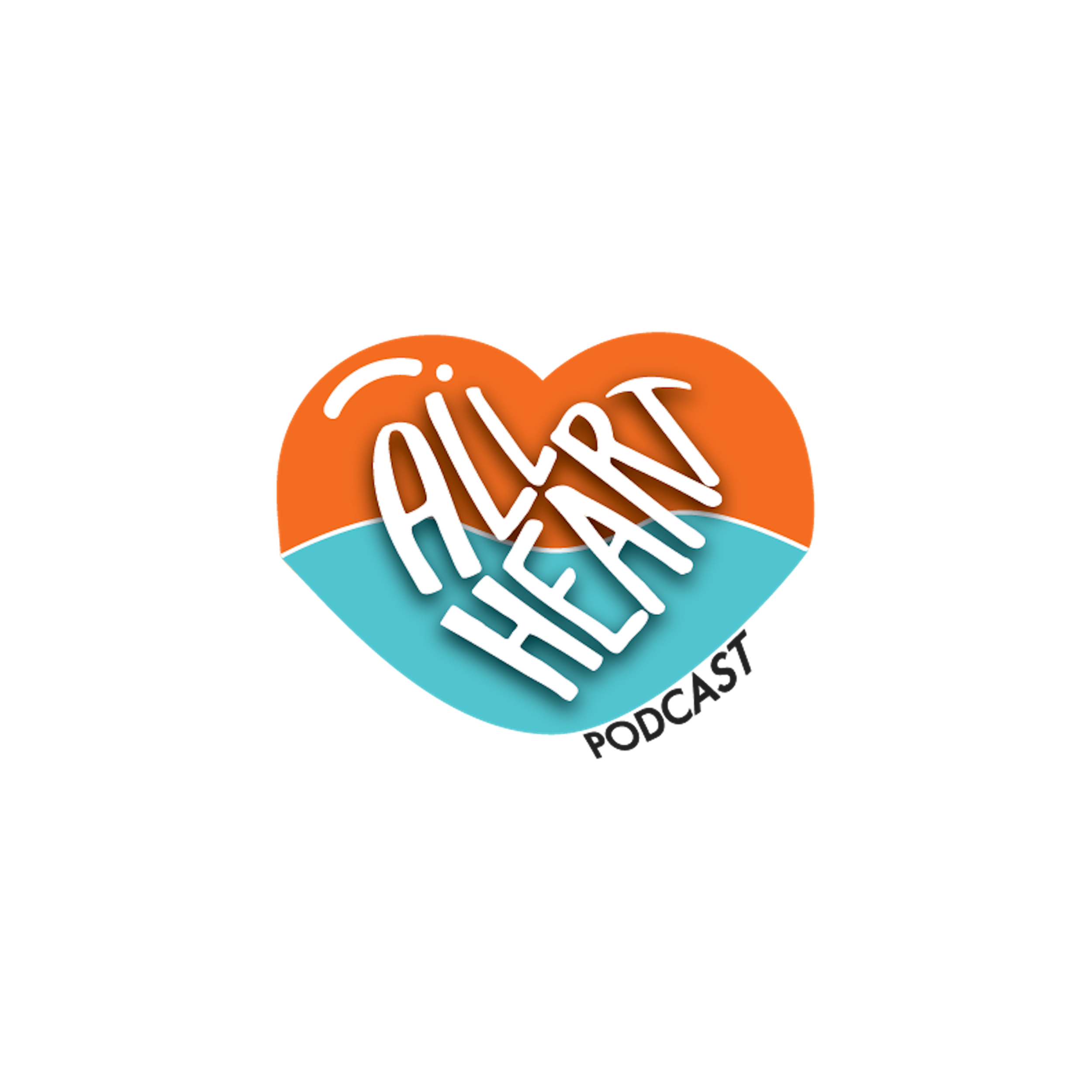 All Heart Podcast