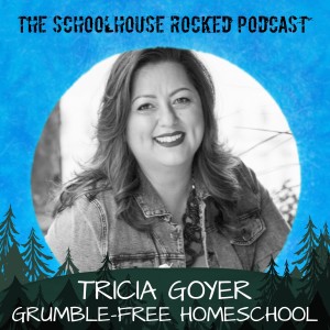 Grumble-Free Homeschooling! Tricia Goyer