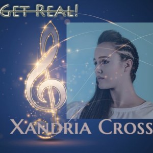 #95 Get Real! With Xandria Cross