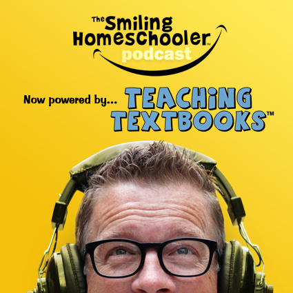 Episode 260 - The Four Whys Behind Homeschooling