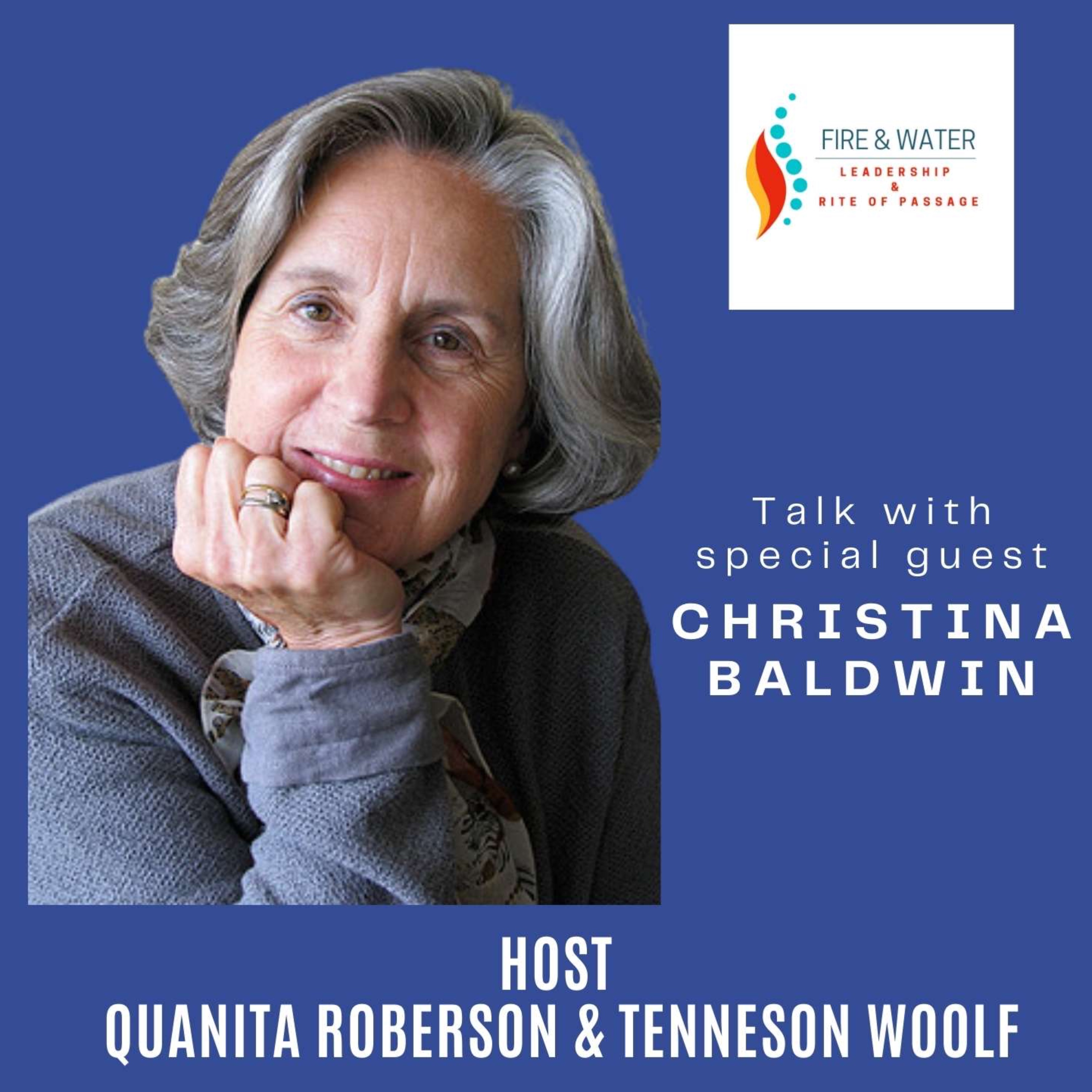 Fire and Water with Quanita Roberson