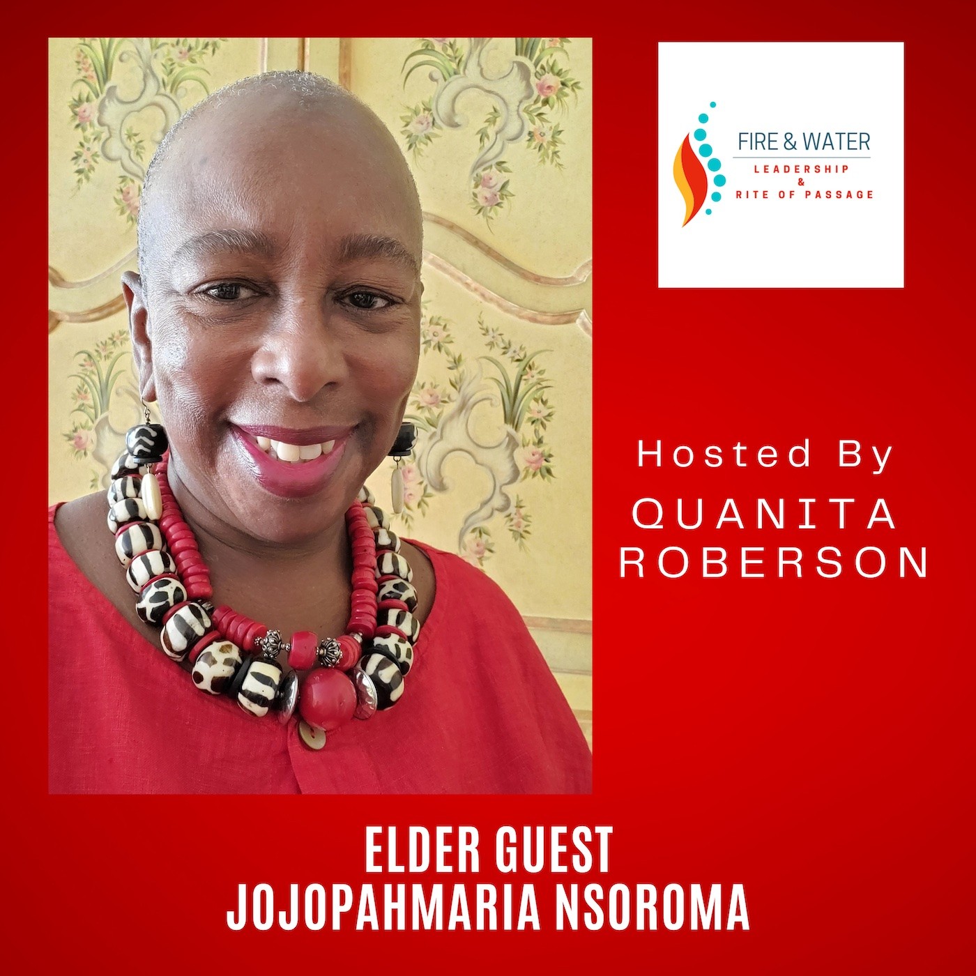 Fire and Water with Quanita Roberson