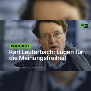 Karl Lauterbach: Lügen für die Meinungsfreiheit