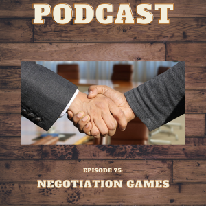 Episode 75: Negotiation Games