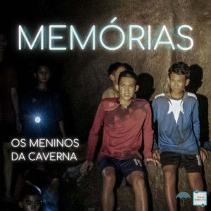 Memórias #10 - Os meninos da caverna