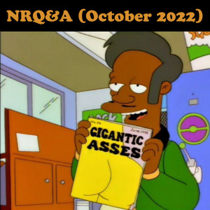 NRQ&A (October 2022)