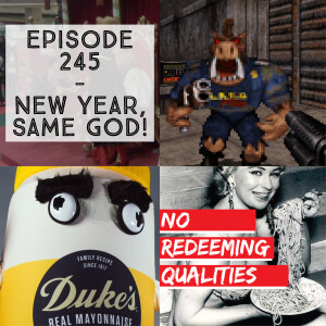 Episode 245 - New Year, Same God!