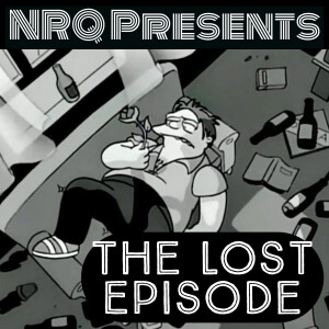 NRQ Presents - The Lost Episode