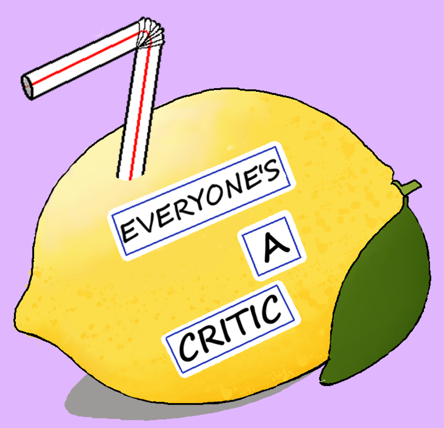 Everyone\'s A Critic