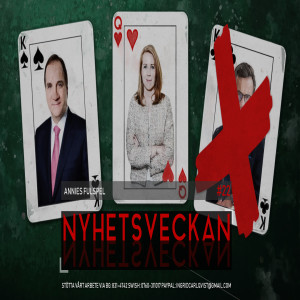 Nyhetsveckan #22 - Annies fulspel, Kristerssons raseri, är svenskarna spelberoende, skånsk chutzpah