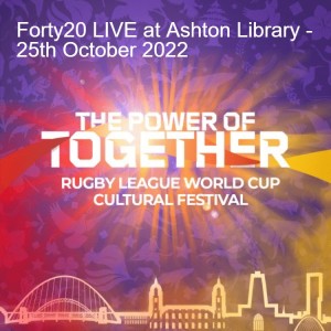 Forty20 LIVE at Ashton Library - 25th October 2022