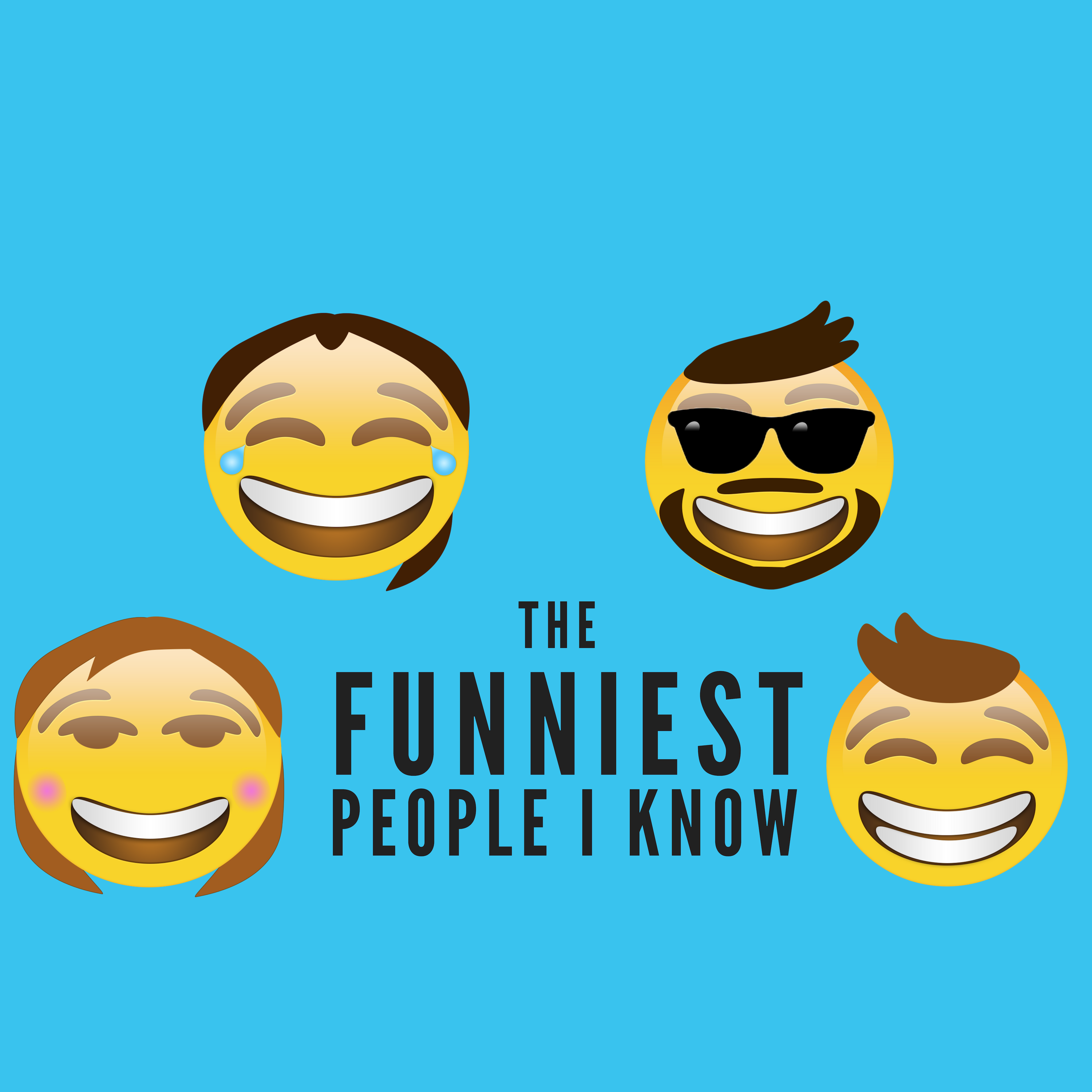The Funniest People I Know