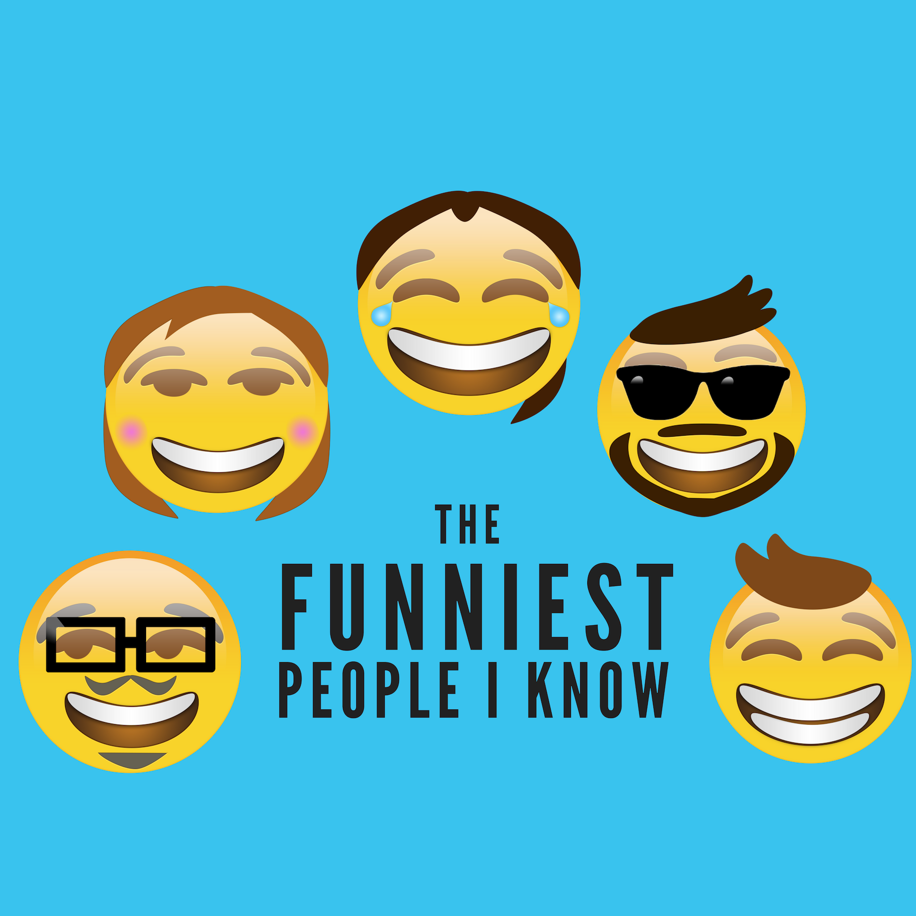 The Funniest People I Know